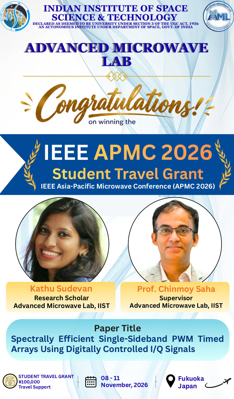 Congratulations Kathu Sudevan, Research Scholar, Advanced Microwave Lab, on Receiving the IEEE APMC 2026 Student Travel Grant